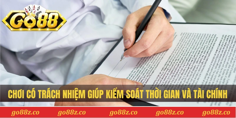 Chơi có trách nhiệm giúp kiểm soát thời gian và tài chính hiệu quả