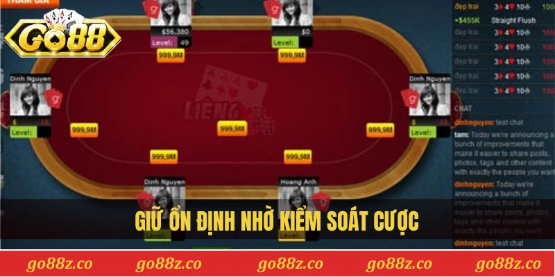 Giữ ổn định nhờ kiểm soát cược