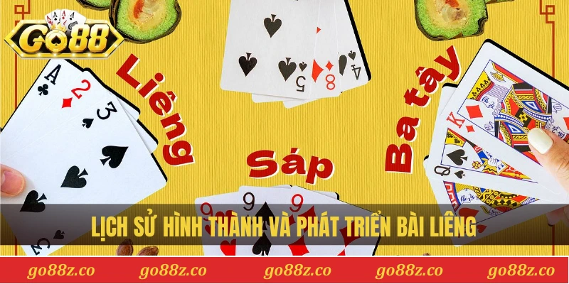 Lịch sử hình thành và phát triển bài liêng