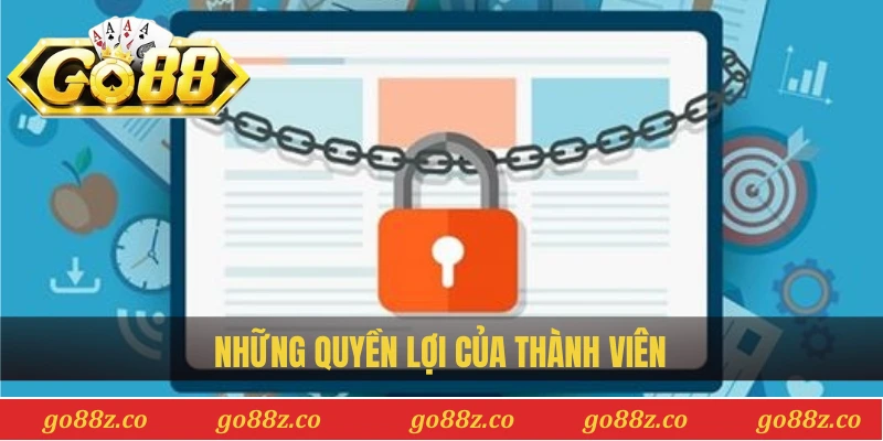 Những quyền lợi của thành viên