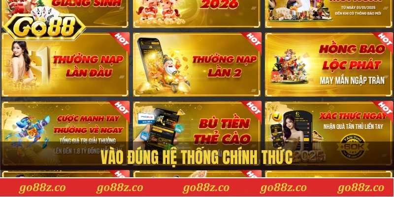 Vào đúng hệ thống chính thức